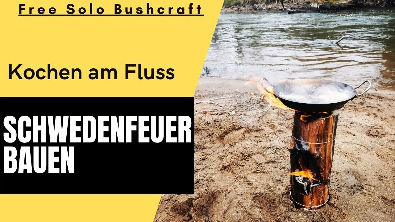 Kochstelle aus Holz - Schwedenfeuer bauen | Lagern und kochen am Fluss | Bushcraft deutsch