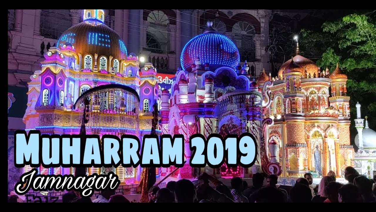 Jamnagar Muharram 2019 | જામનગર મોહરમ 2019 | जामनगर मुहर्रम 2019