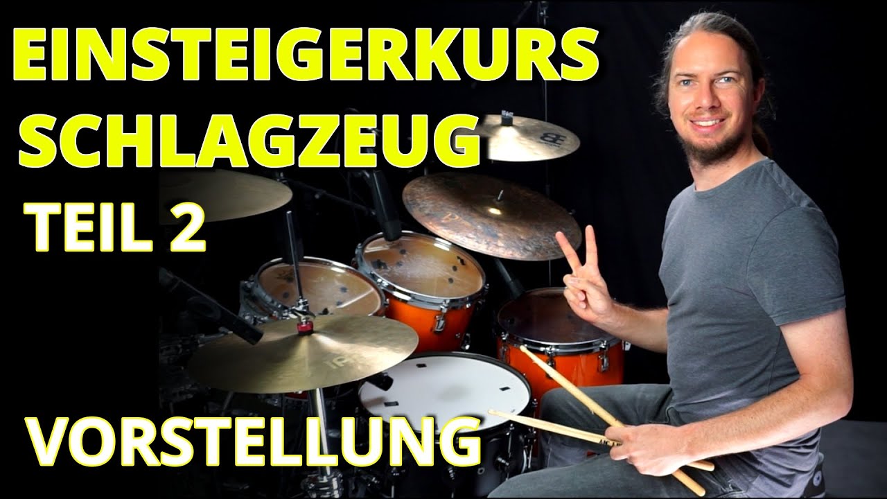 Erfahre alles zum 2. Teil meines Einsteigerkurses am Schlagzeug!