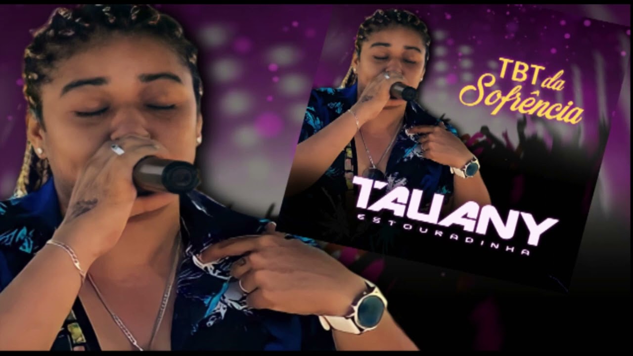TAUANY ESTOURADINHA TBT DA SOFRENCIA