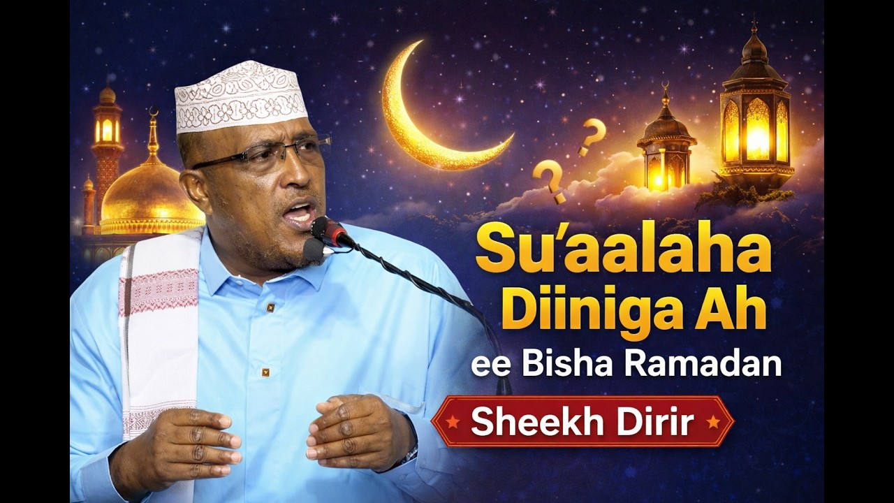 Su’aalaha Ugu Badan ee Ramadan | Jawaabo Cad | Sheikh Dirir