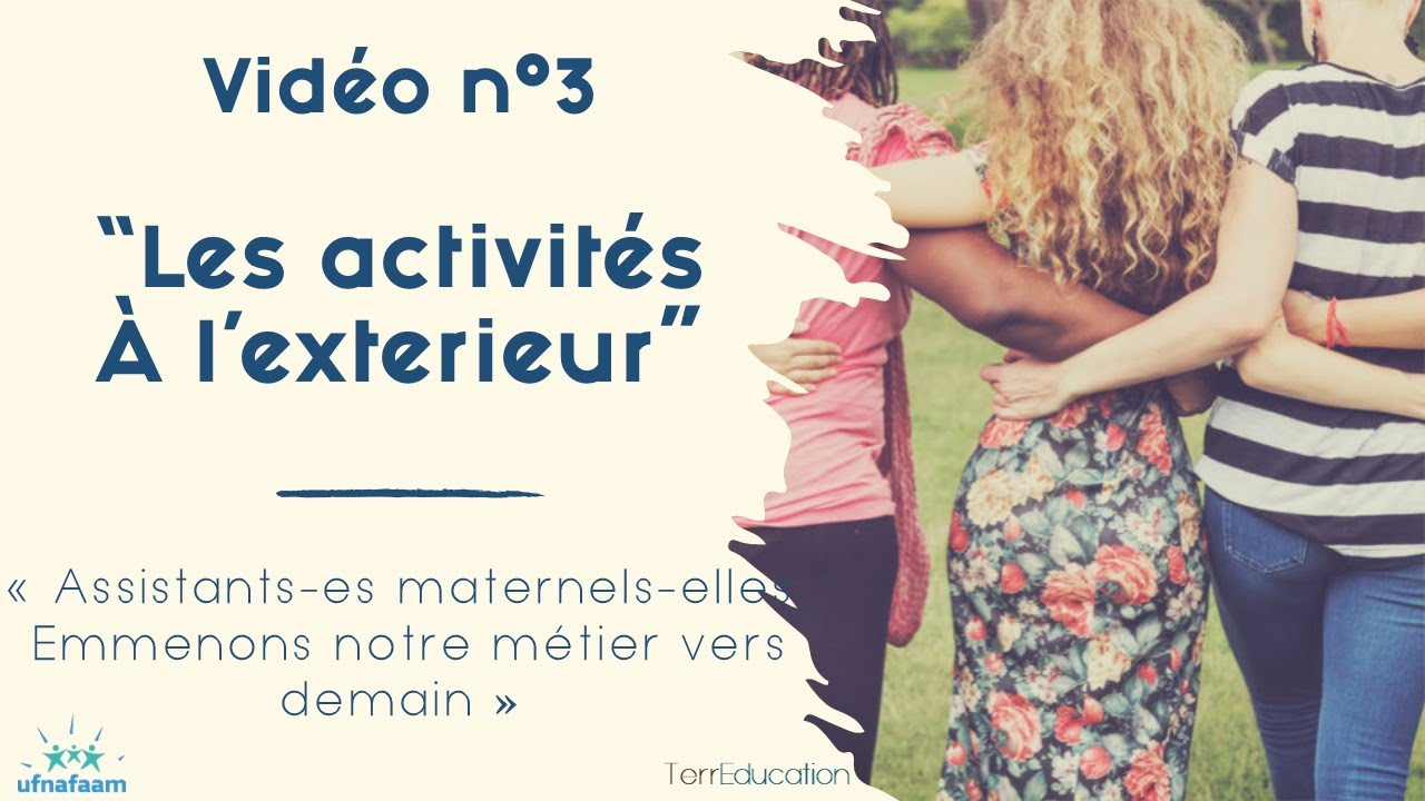 les activités à l'extérieur du domicile des assistantes maternelles