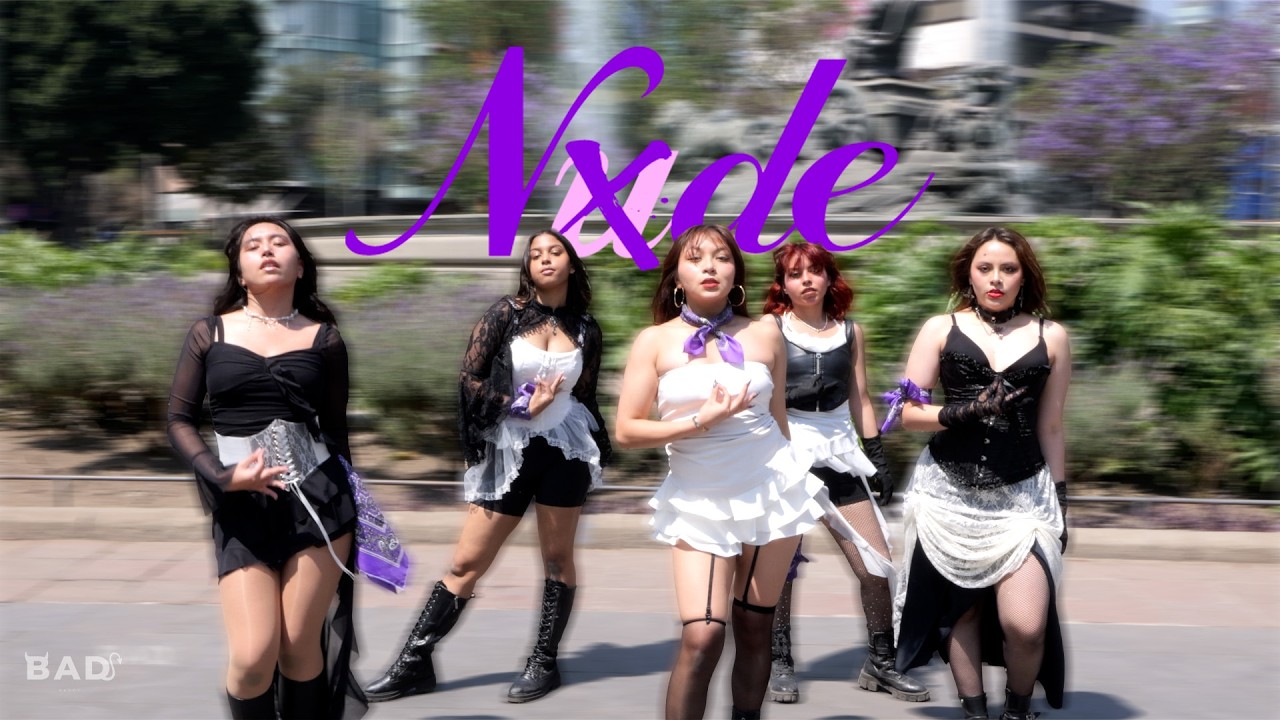 [KPOP IN PUBLIC] 8M / I-DLE ‘NXDE’ /Dance Cover By Baddy -México
