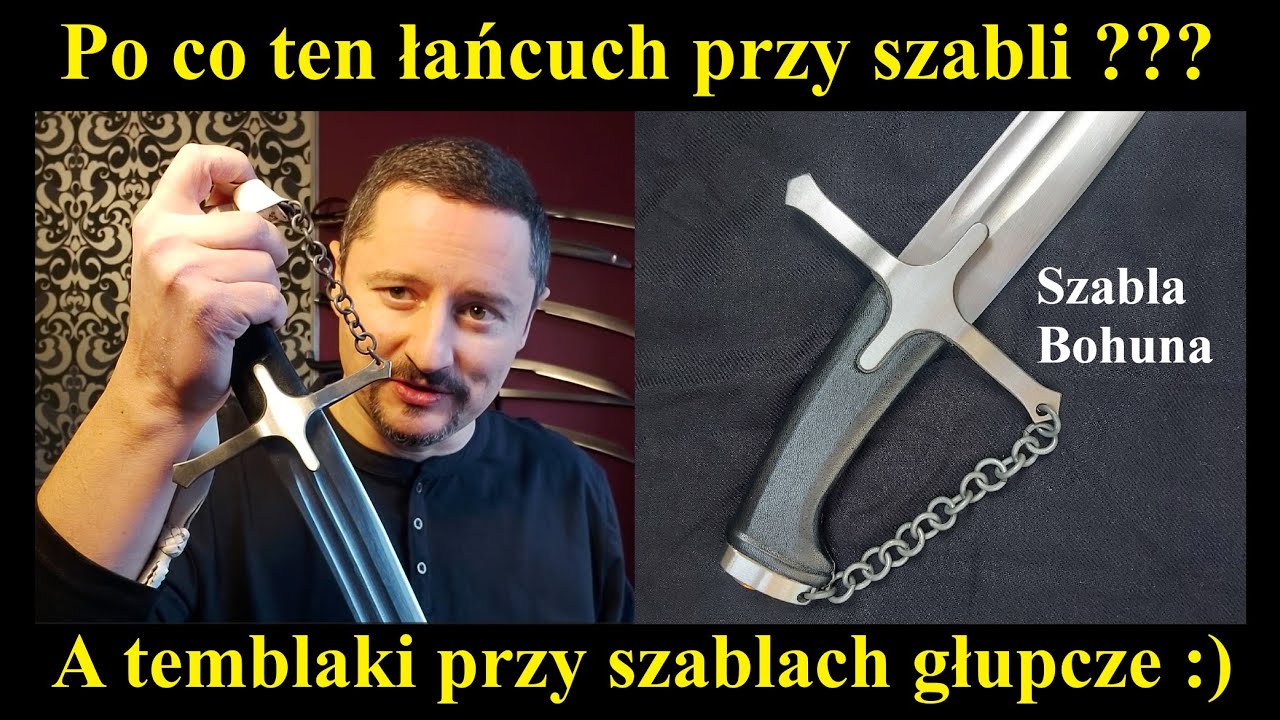Po co ten łańcuch przy szabli ?? Szabla polsko-węgierska z łańcuszkiem tzw. bohunka