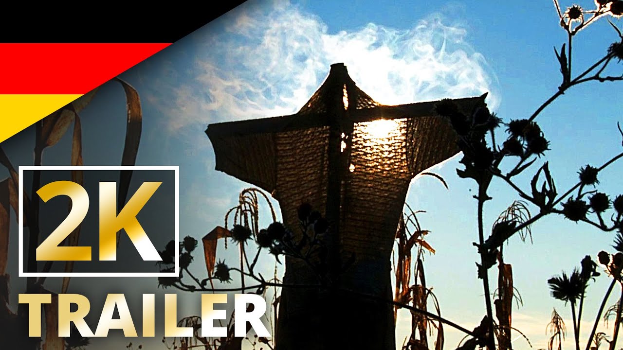 Herz des Himmels, Herz der Erde - Offizieller Trailer [2K] [UHD] (Deutsch/German)