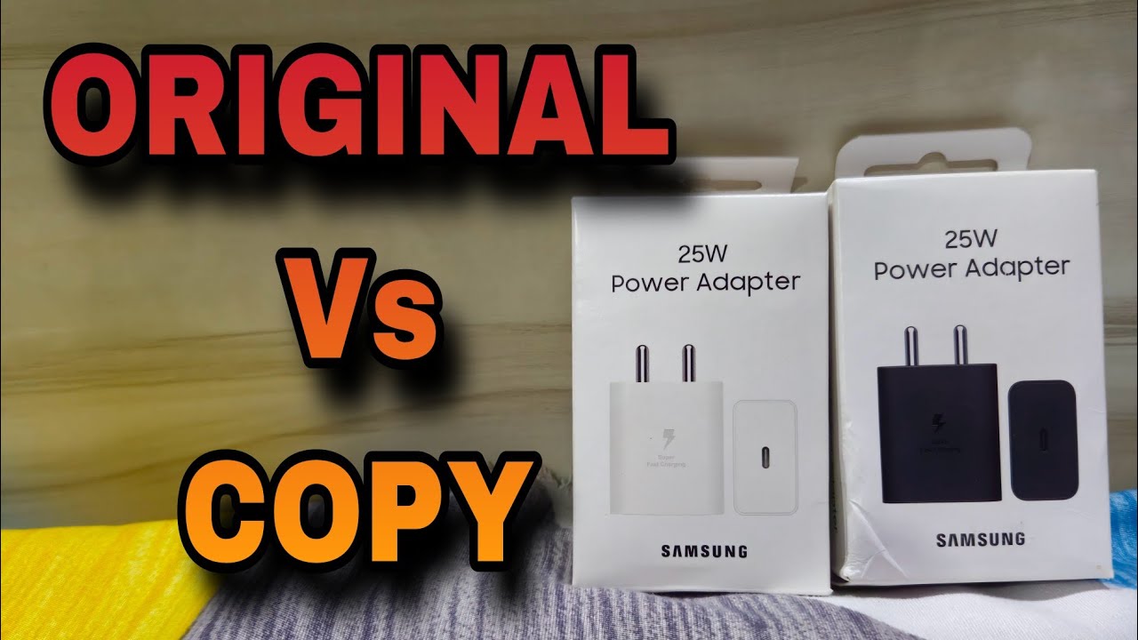 Samsung 25W Original Adapter Vs Samsung 25W Copy Adapter