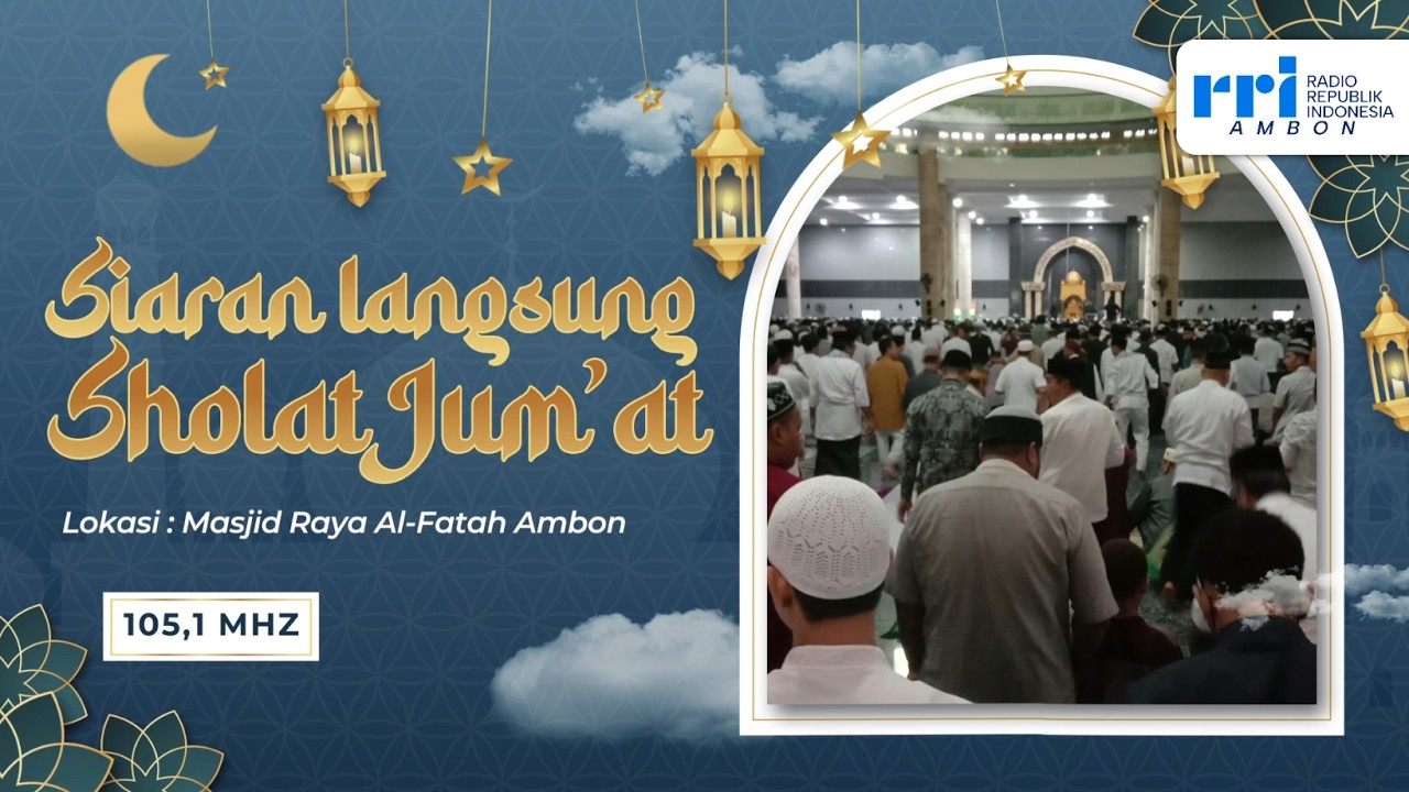 Siaran Langsung Sholat Jum'at | 06 Februari 2026