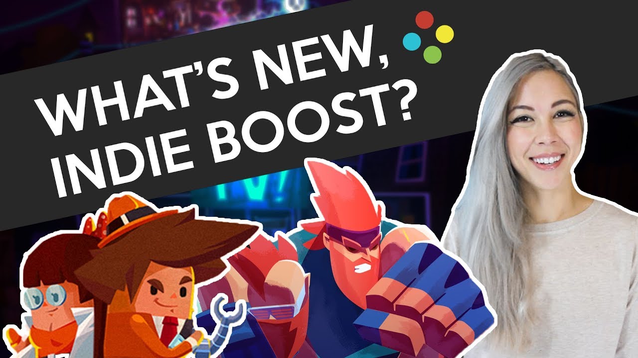 What's New, Indie Boost? || Featuring Cybarian, The Last Friend, and more!