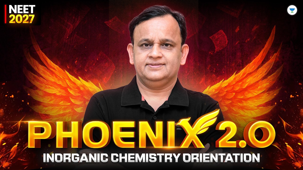 NEET 2027 Inorganic Chemistry Orientation | Phoenix 2.0 Detailed Orientation | Ramesh Sharda Sir
