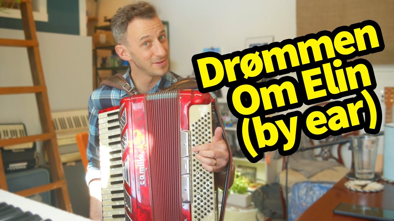 Drømmen Om Elin - Figuring It Out By Ear