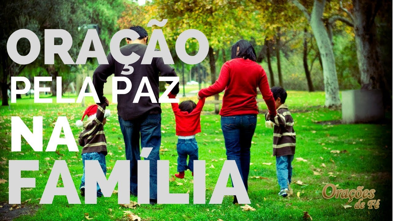 ORA&Ccedil;&Atilde;O PELA PAZ NA FAM&Iacute;LIA