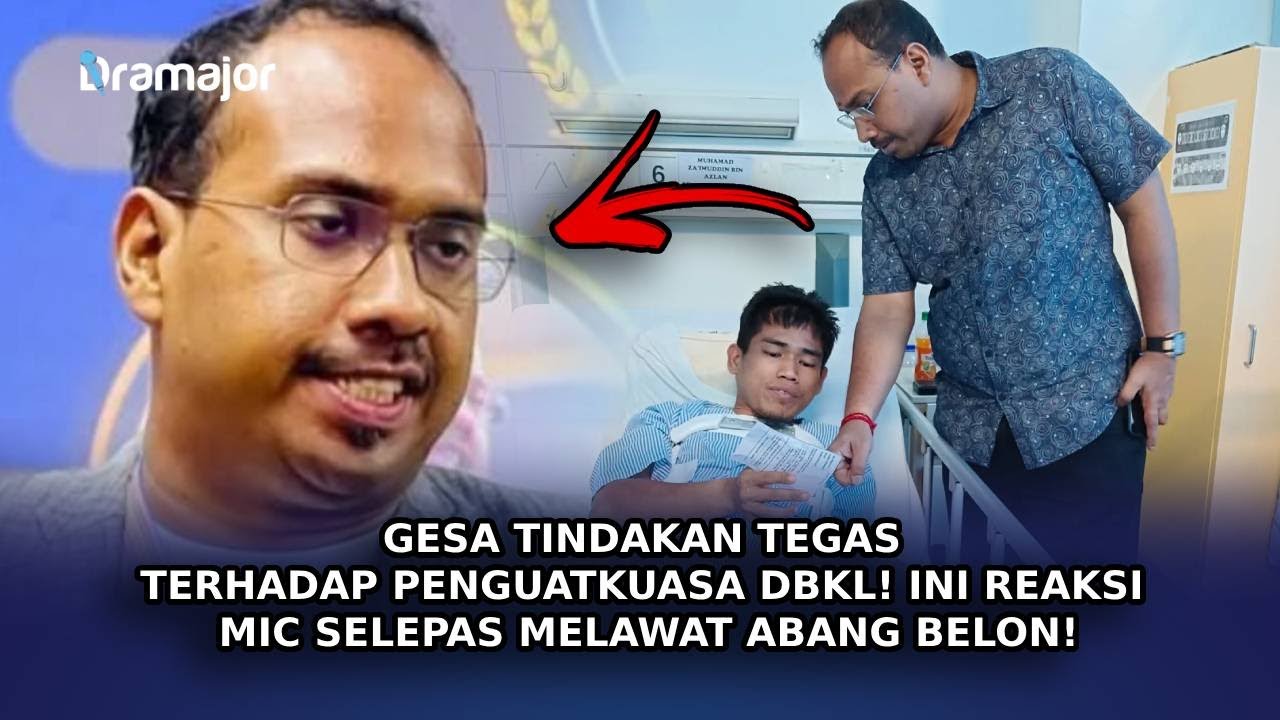 GESA Tindakan Tegas Terhadap Penguatkuasa DBKL Terlibat! Ini Reaksi MIC Selepas Melawat Abang Belon!