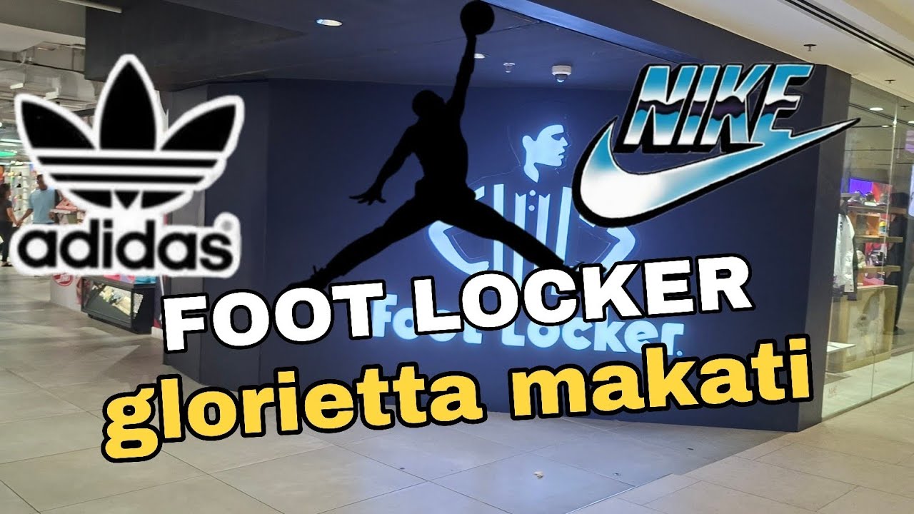 INSIDE FOOT LOCKER GLORIETTA MAKATI JANAURY 2026
