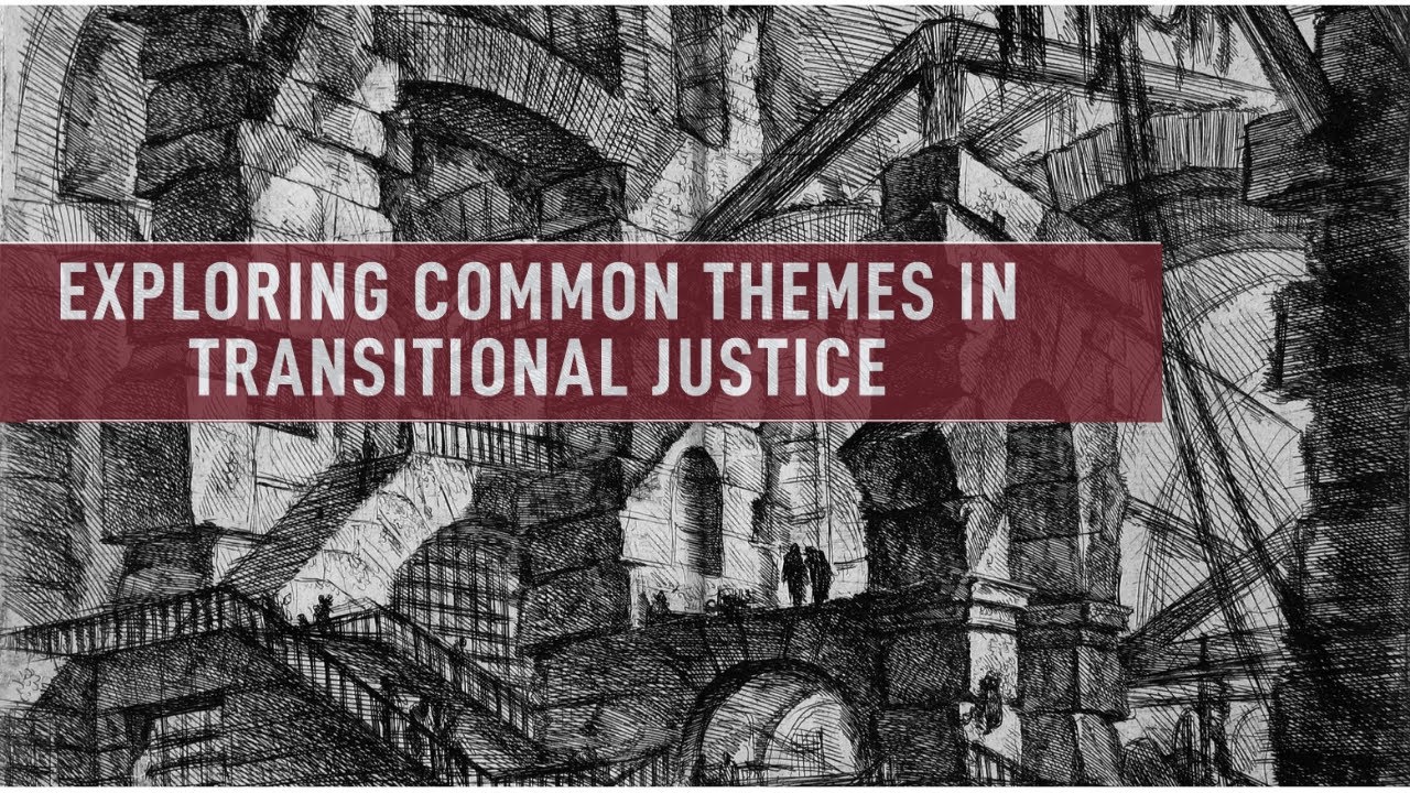 Exploring common themes in transitional justice