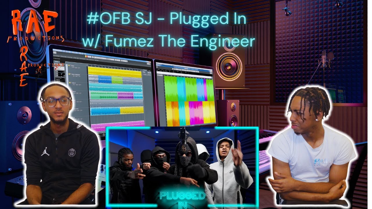 #OFB SJ - Plugged In w/ Fumez The Engineer | REACTION