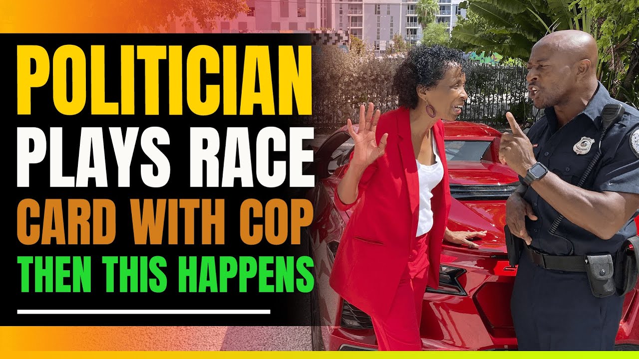 Politician Tries To Play Race Card With Cop. Then This Happens