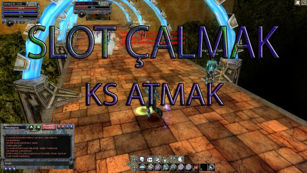 SLOT Ç''ALMAK'' [KS ATMAK]