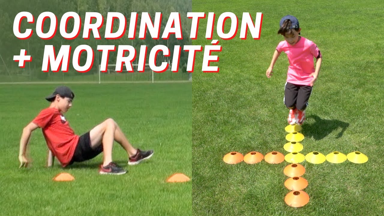 COORDINATION MOTRICITÉ - FOOTBALL