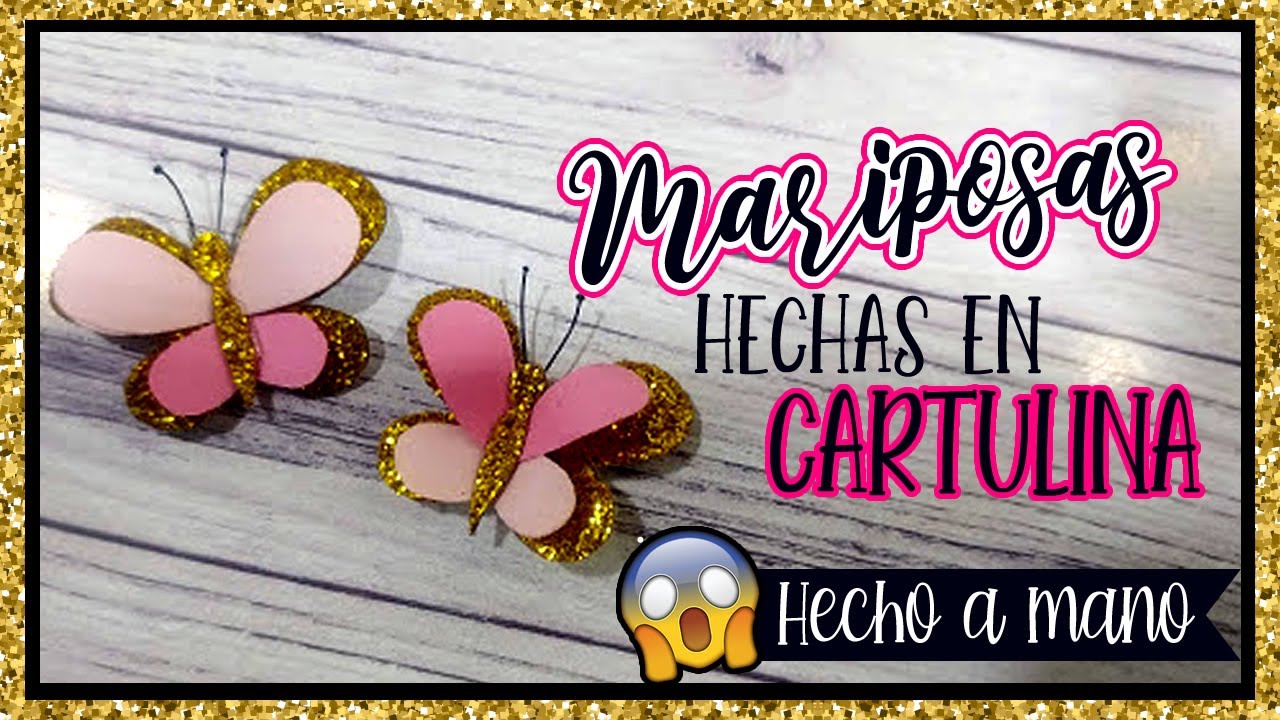 Mariposa hechas en Cartulina - Fácil y Rápido (HECHAS A MANO)
