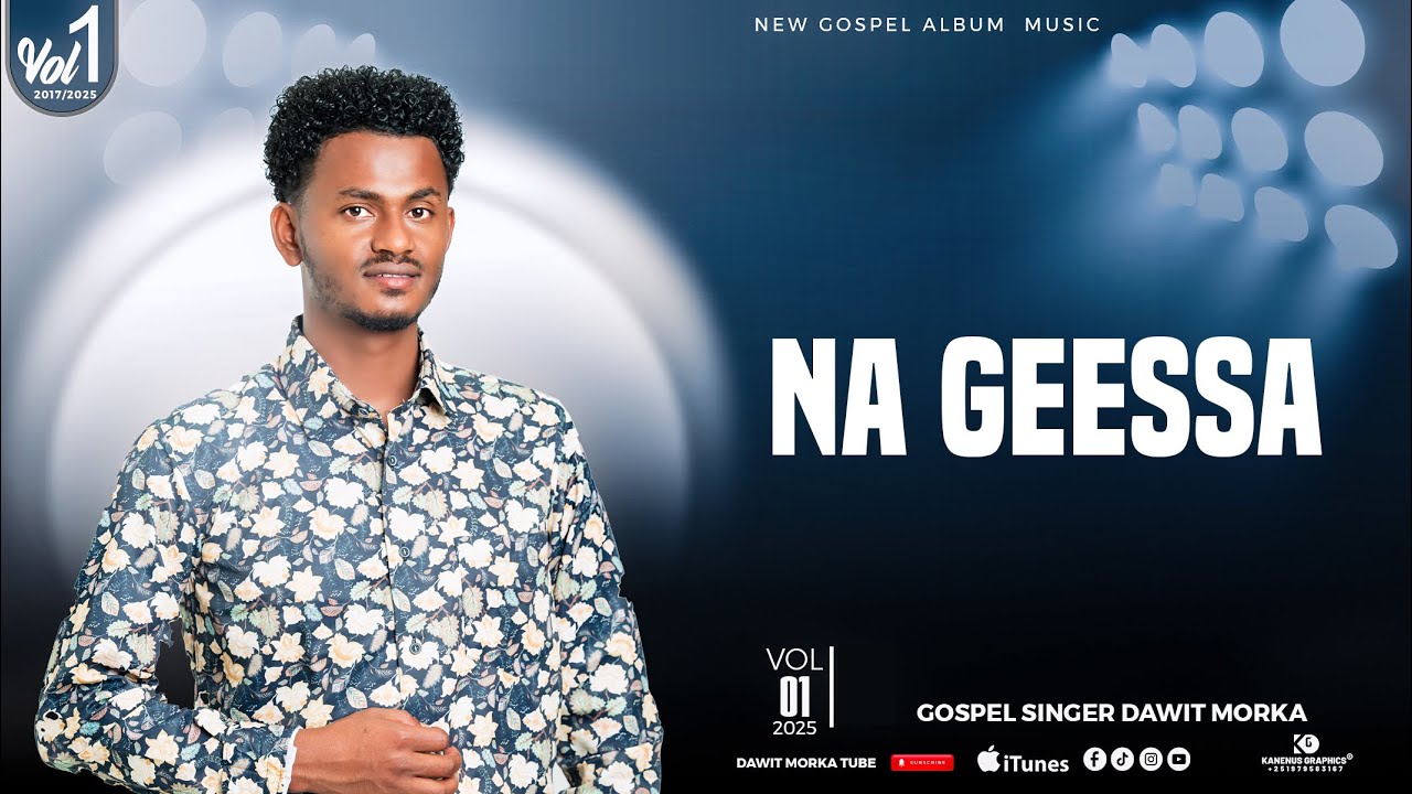 Track 6| NA GEESSA! | DAWIT MORKA| Vol 1 Album