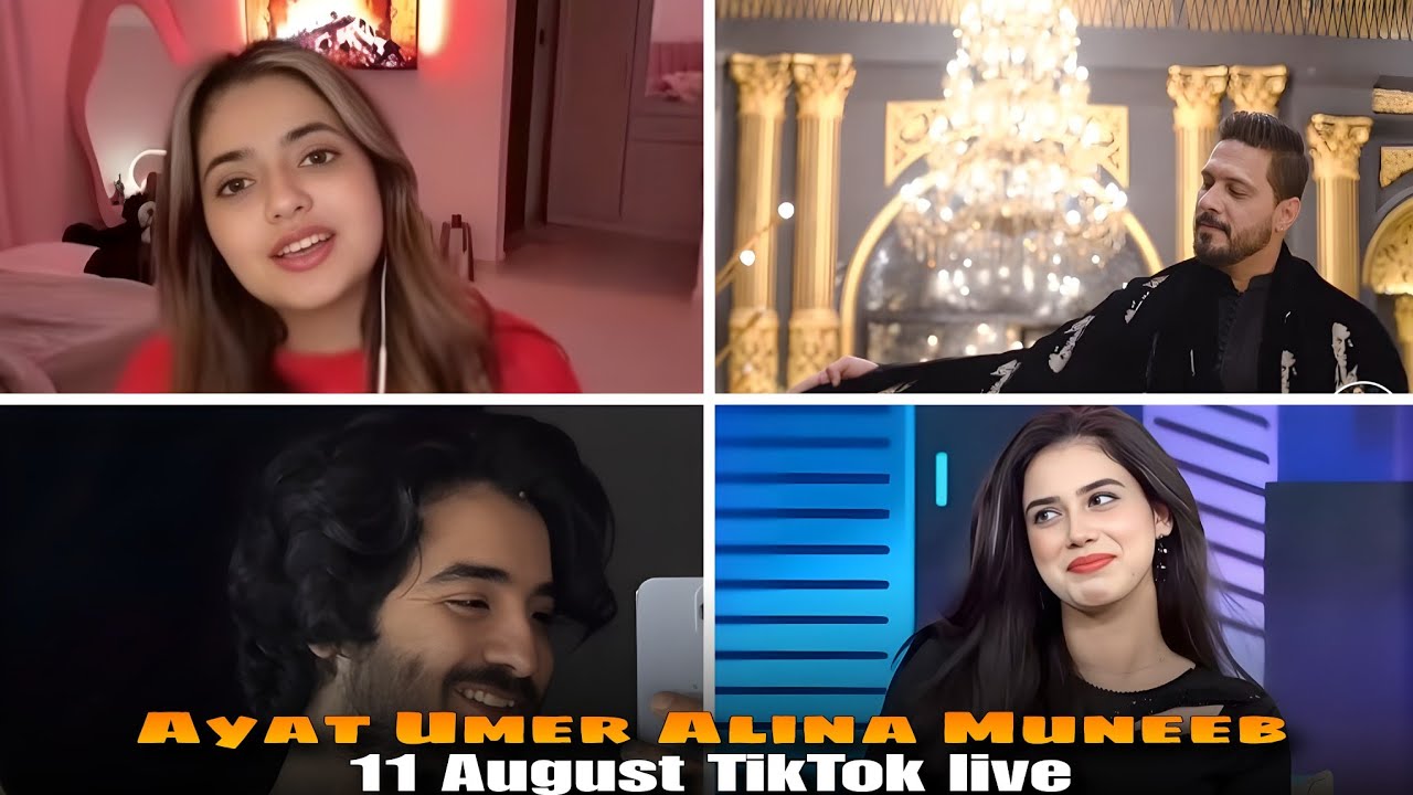 Kainat Qurashi Umer Butt Alina Amir Ayat Akbar Muneeb Butt 11 August TikTok Live