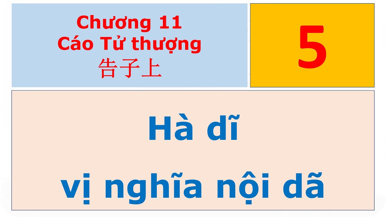 153 Mạnh Tử   Chương 11 Cáo Tử thượng   5 Hà dĩ vị nghĩa nội dã