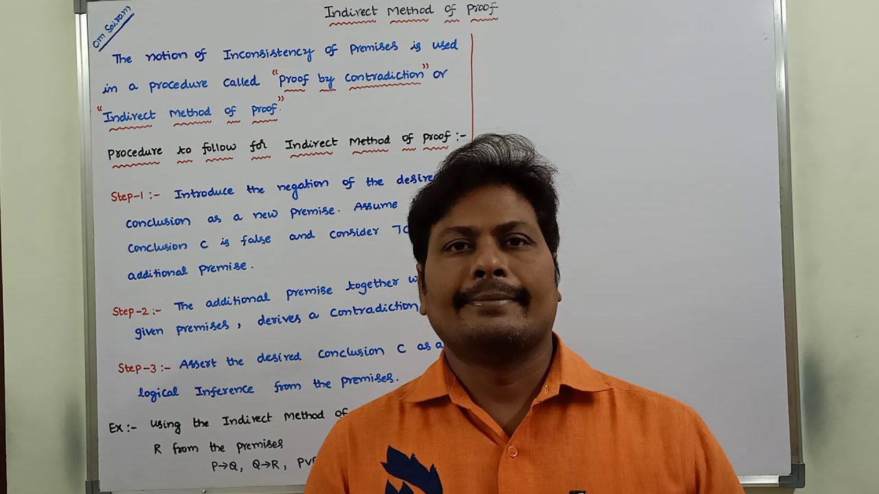 INDIRECT METHOD OF PROOF | PROOF BY CONTRADICTION | INCONSISTENCY OF PREMISES | DISCRETE MATHEMATICS