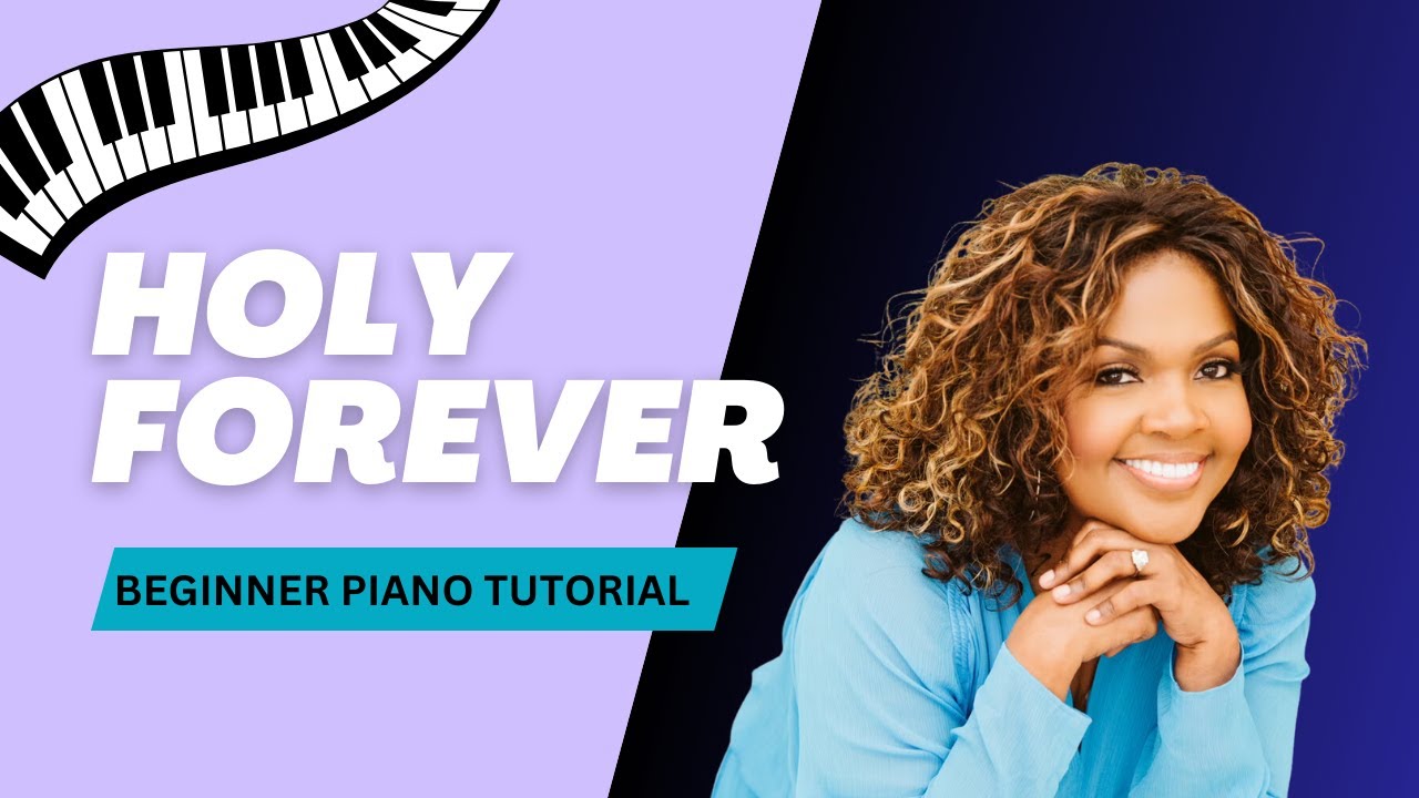 How to Play Holy Forever (Cece Winans) | Easy Piano Tutorial for Beginners | Key of F