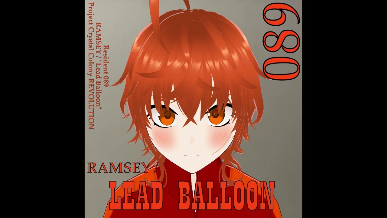 RAMSEY / Lead Balloon [Project Crystal Colony REVOLUTION - 30 Minute Extended Version]