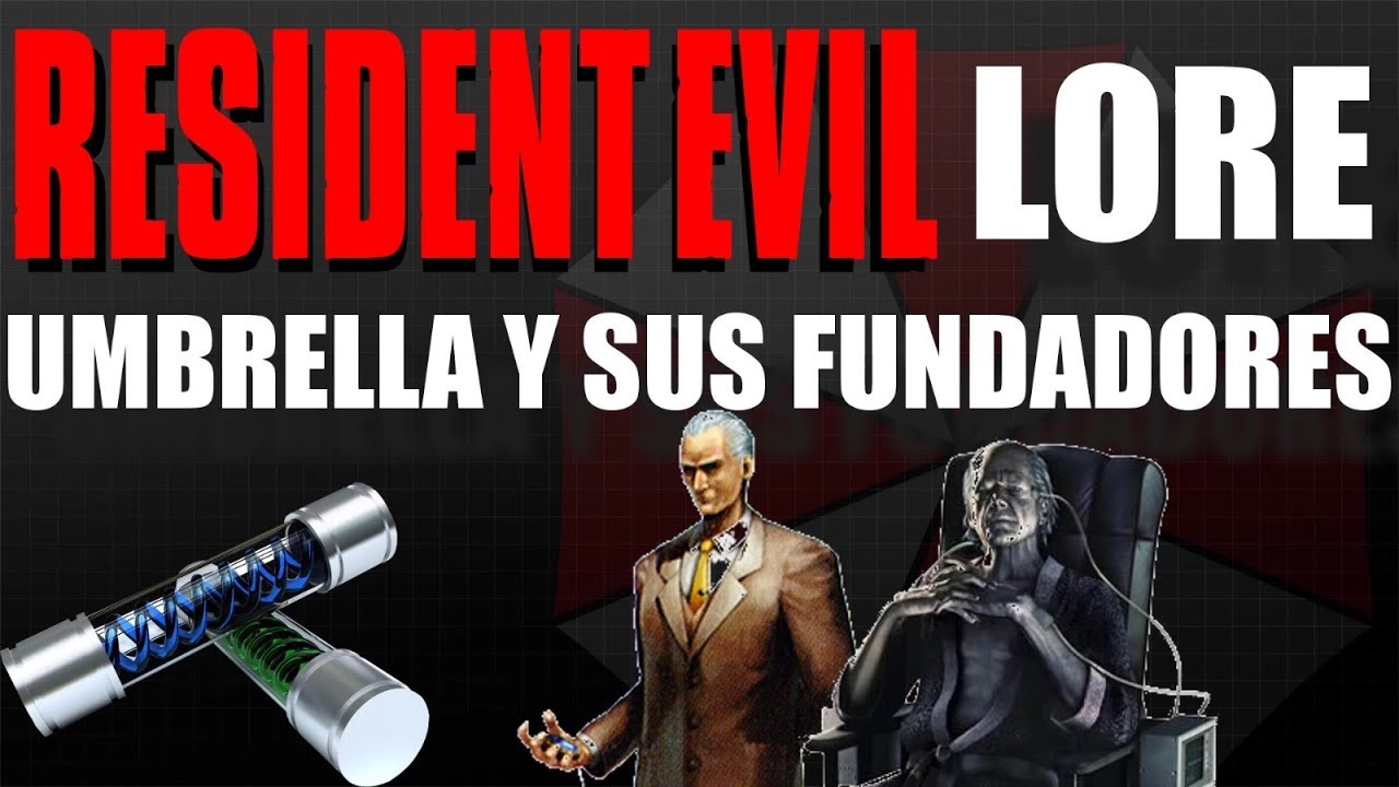 Resident Evil LORE || Umbrella y sus tres fundadores - El origen del Virus-T