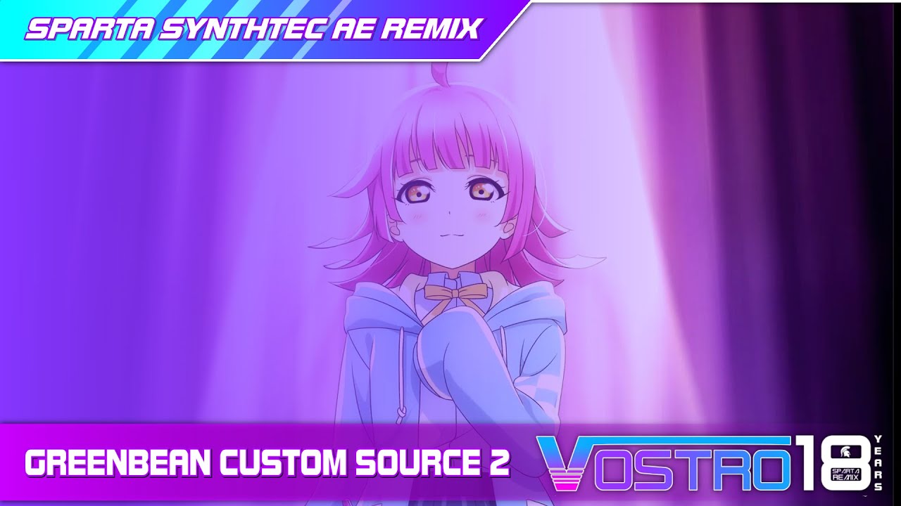 Greenbean Custom Source 2 - Sparta SynthTec AE Remix