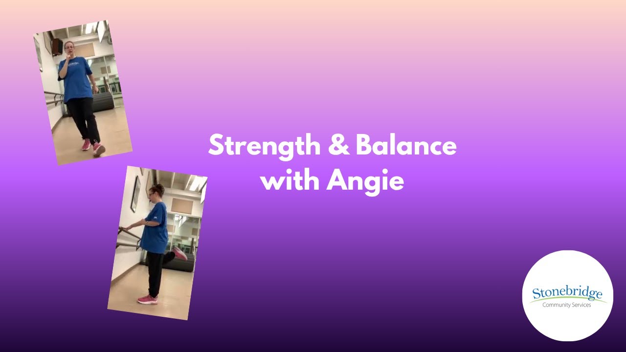 Strength and Balance with Angie! Episode 1