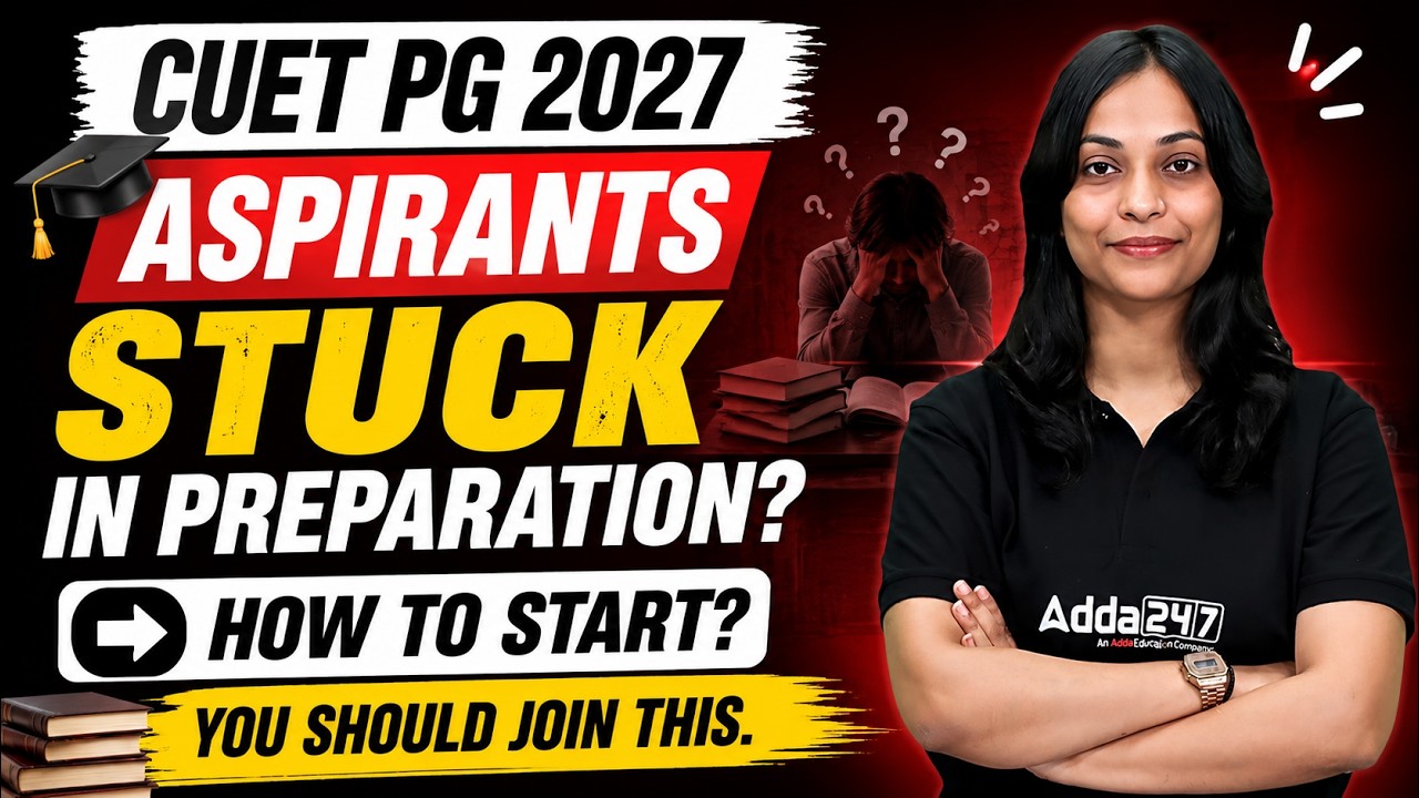 CUET PG 2027 Aspirants | Confused About How to Start Preparation? Must Watch this Session!