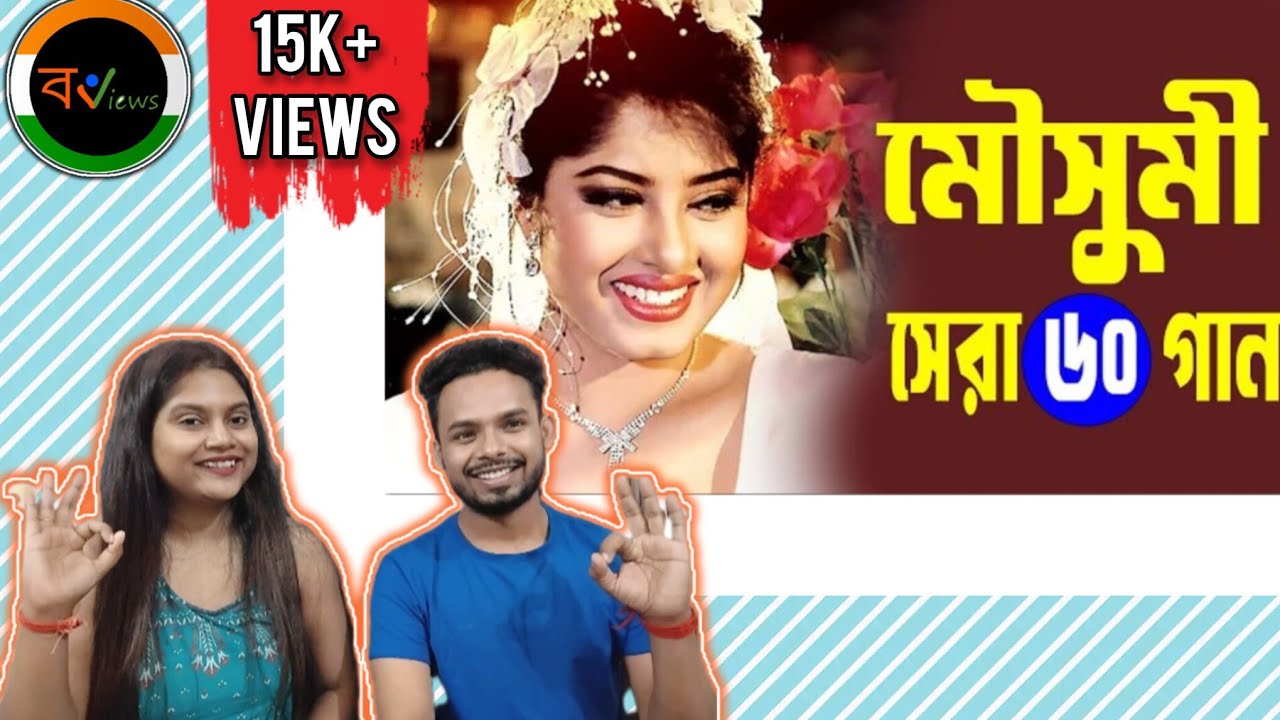 Indian Reaction On | মৌসুমীর সেরা ৬০ টি গান | Best 60 songs of Mousumi