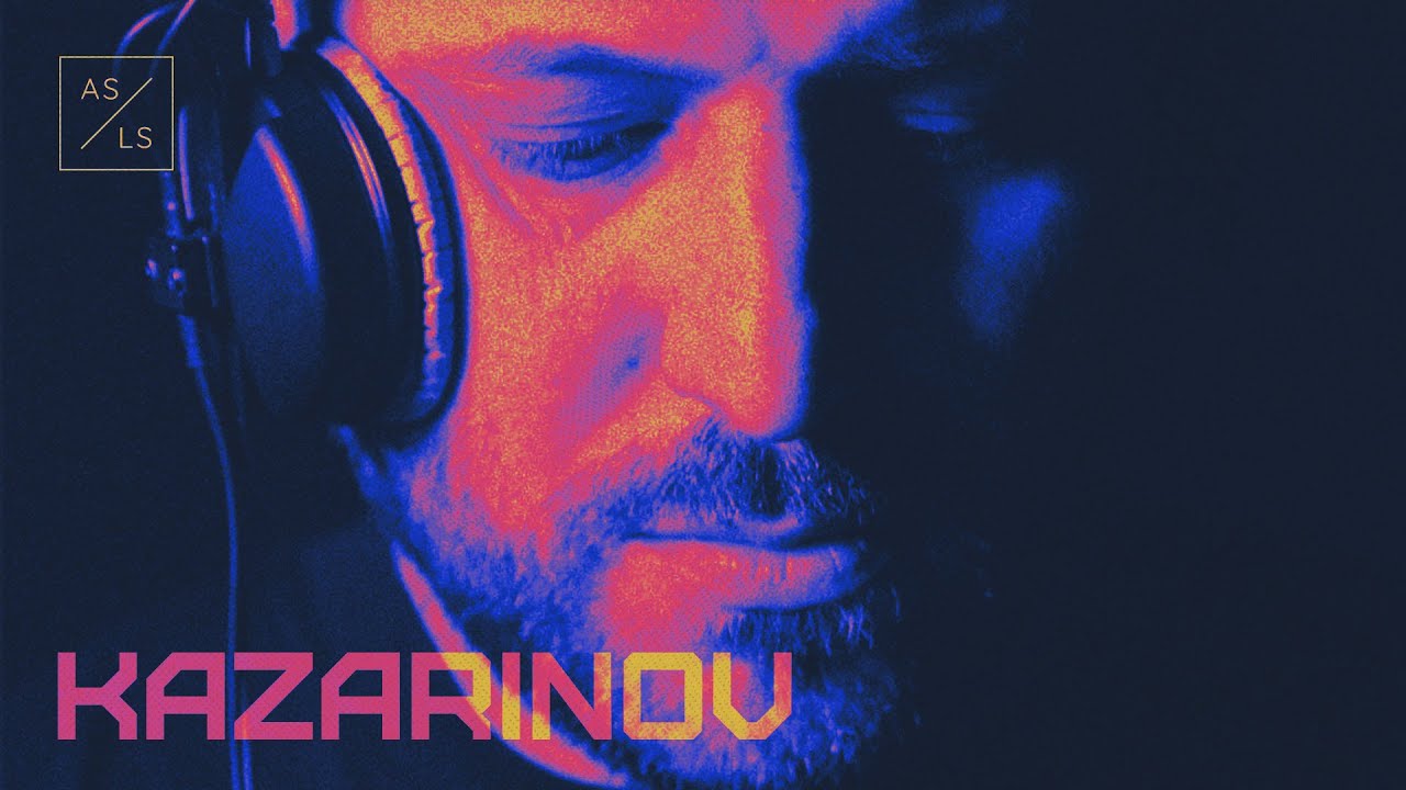 ASLS Live DJ Set #262 - Kazarinov