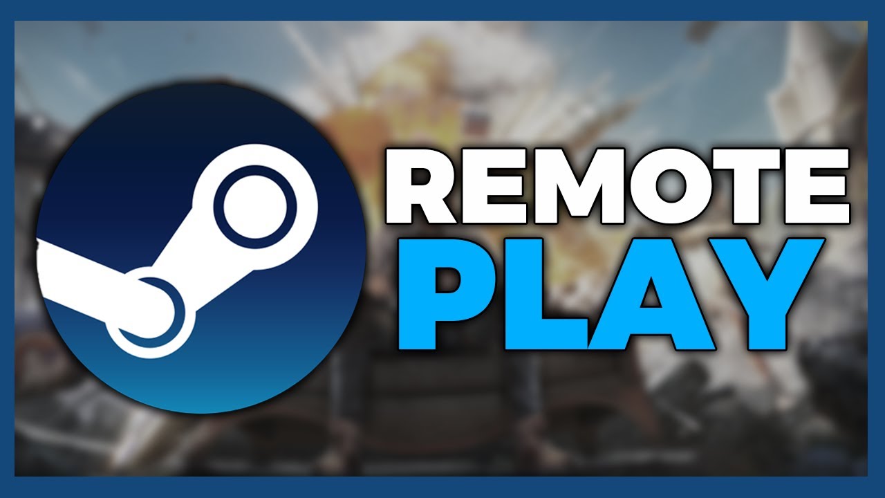 How To Remote Play On Steam (Tutorial)