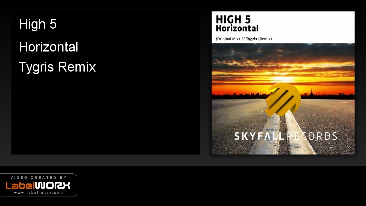 High 5 - Horizontal (Tygris Remix)