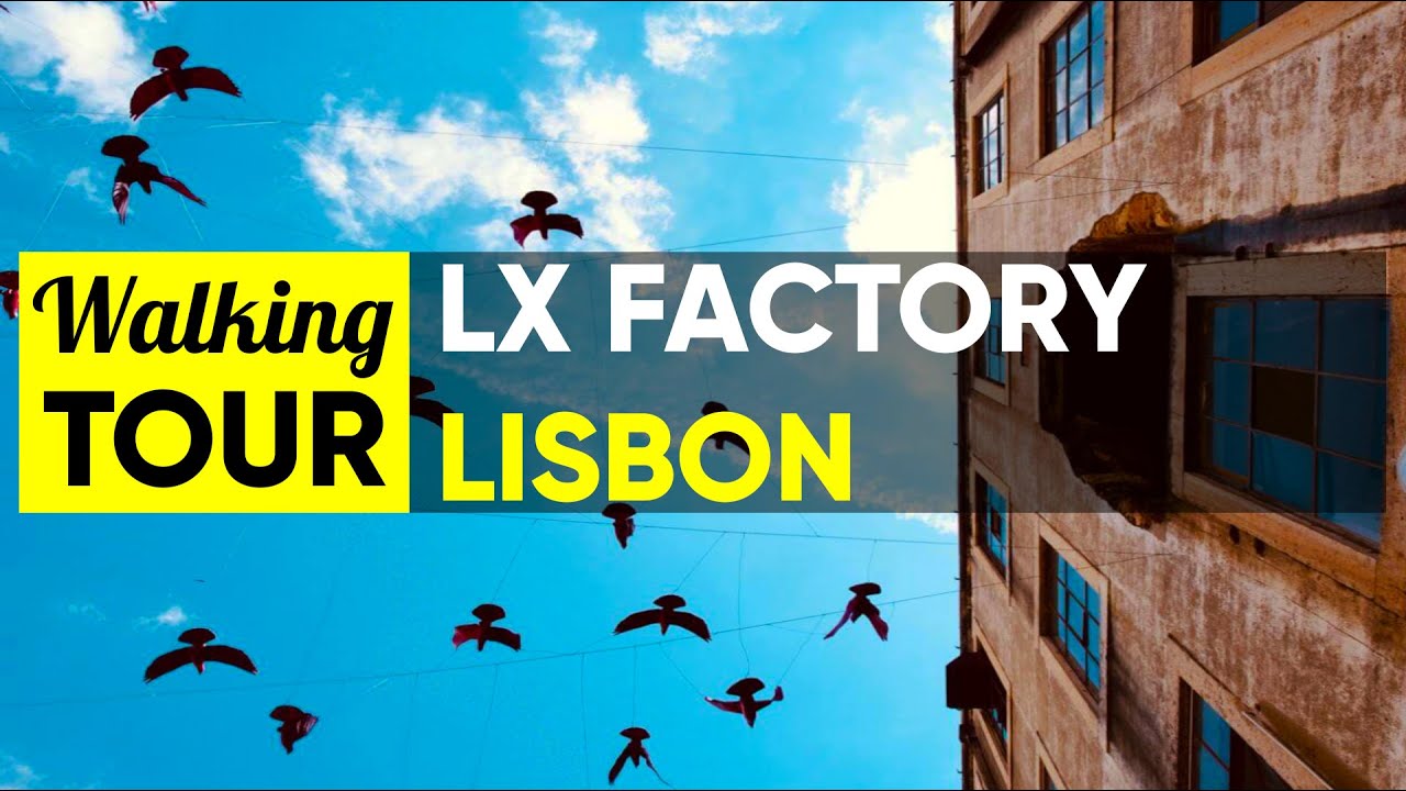 LX Factory | Lisboa | Portugal