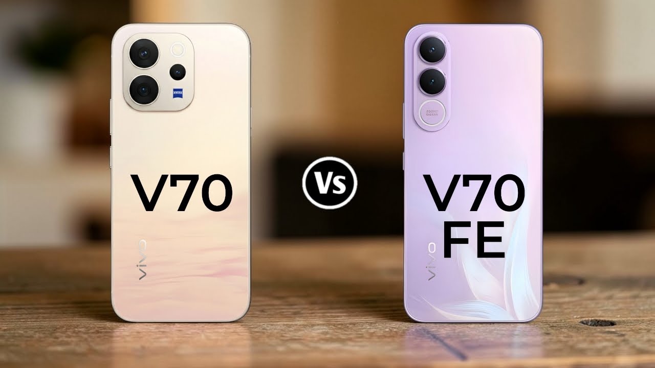Vivo V70 5G Vs Vivo V70 Fe 5G