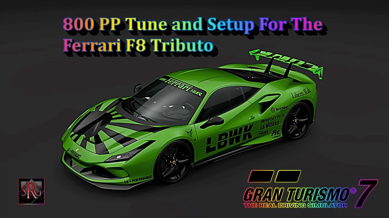 GT7 - The Best 800PP Tune and Setup For The Ferrari F8 Tributo 2019