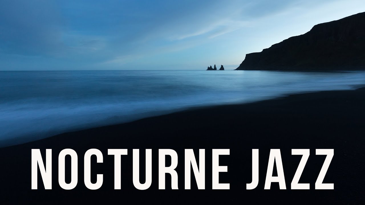 Nocturne Jazz | Elegant Music for Quiet Moments