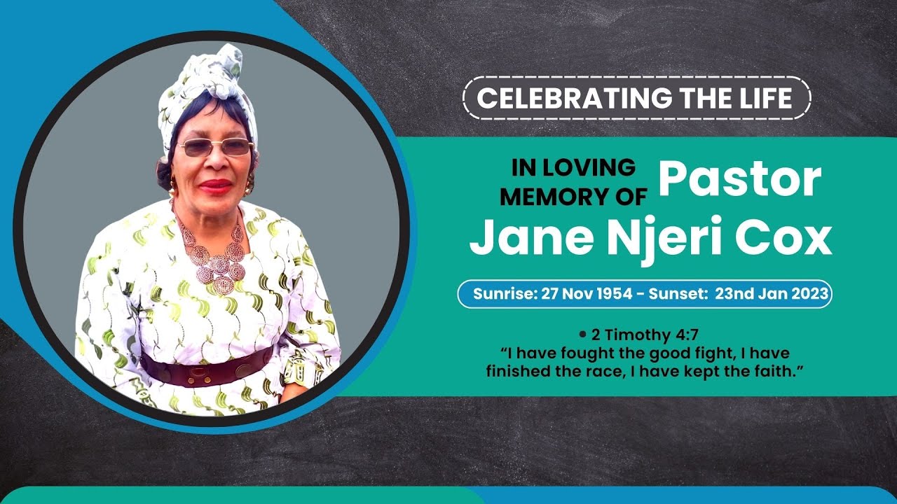 Celebrating the life of Pastor Jane Njeri Cox