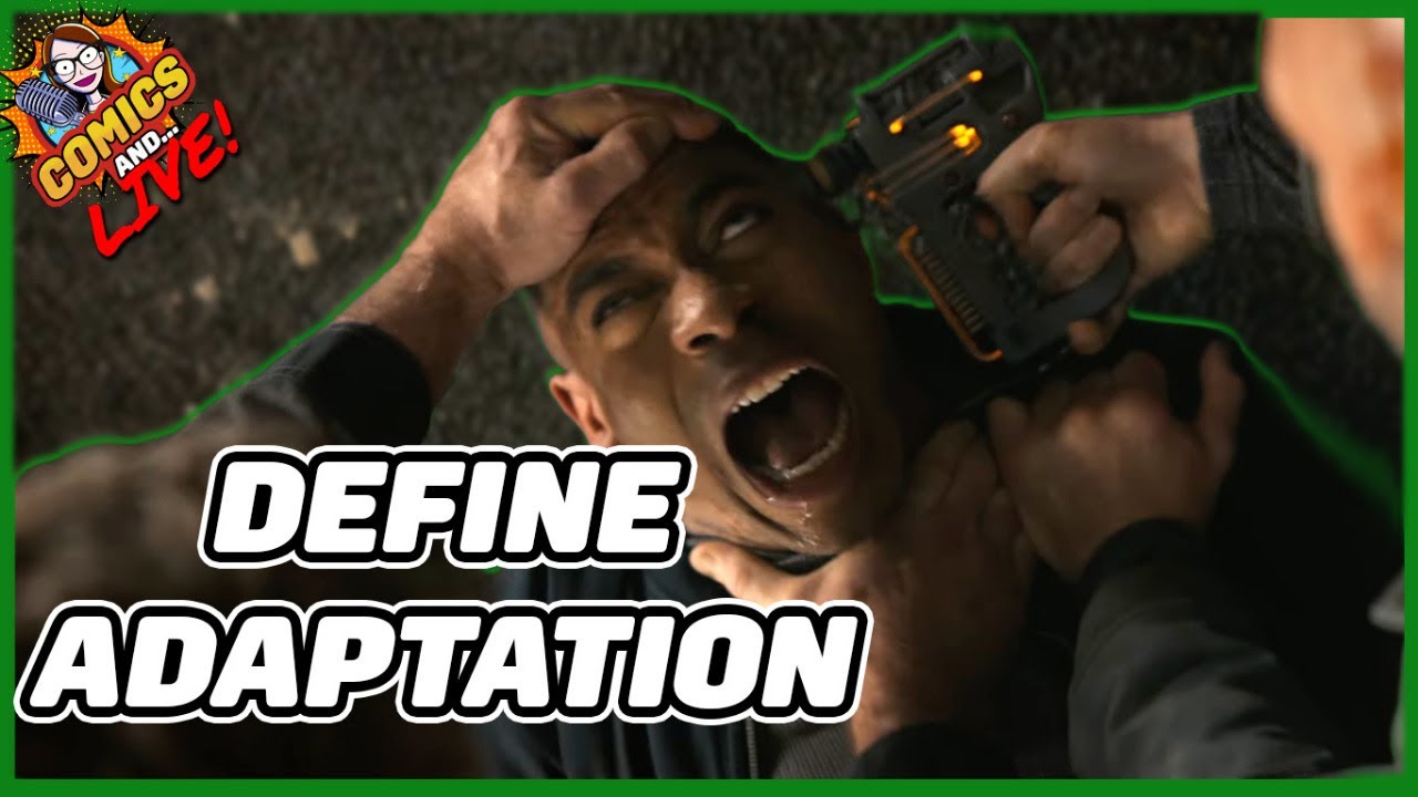 HOW DOES HOLLYWOOD DEFINE A COMIC BOOK ADAPTATION?