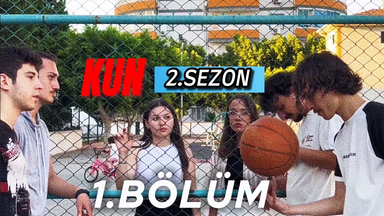 KUN 2 SEZON 1. BÖLÜM