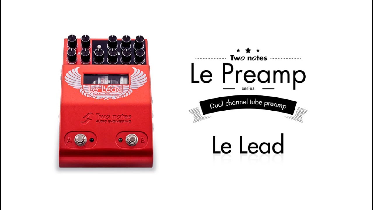 Two Notes Le Lead Preamp Pedal - Metal Test