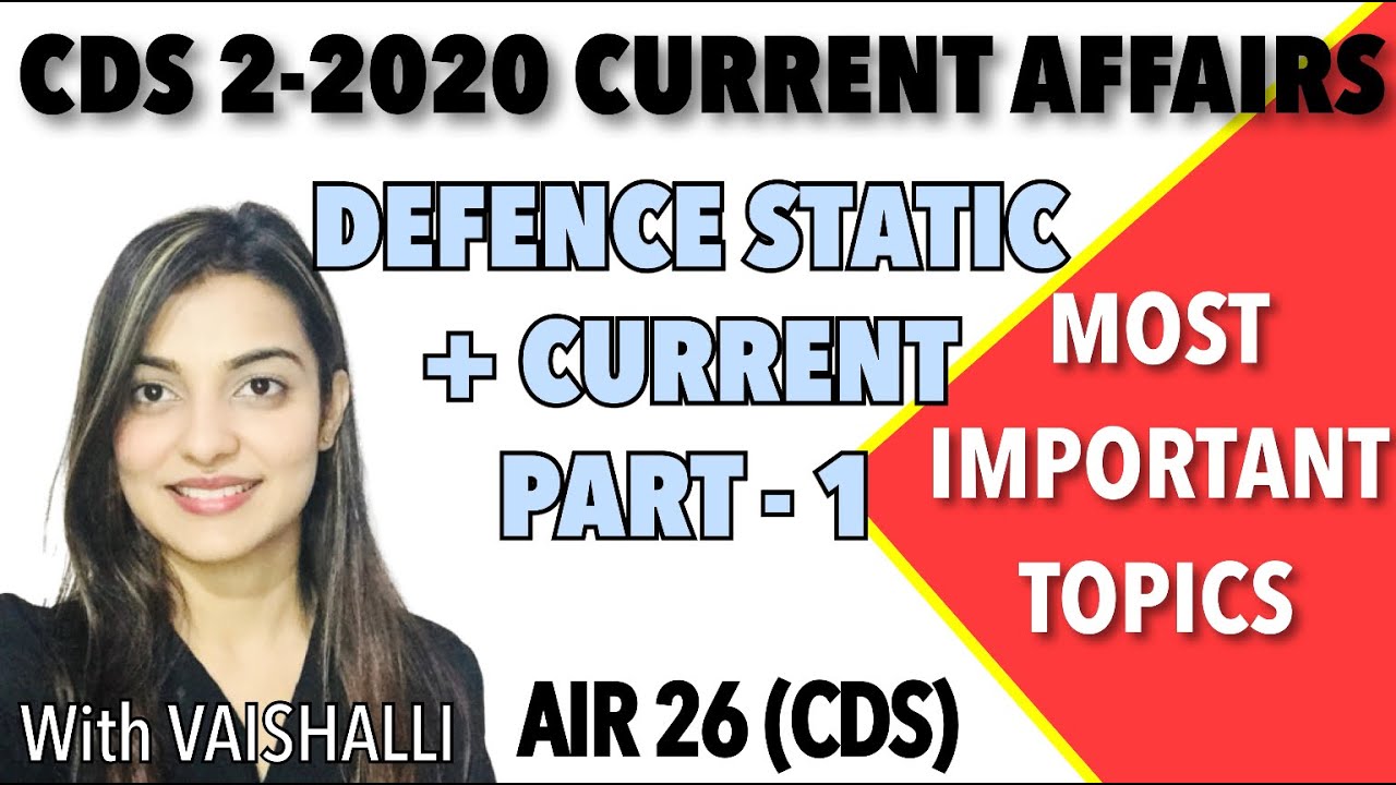 CDS 2-2020 DEFENCE STATIC & CURRENT AFFAIRS || INSIGHT SSB