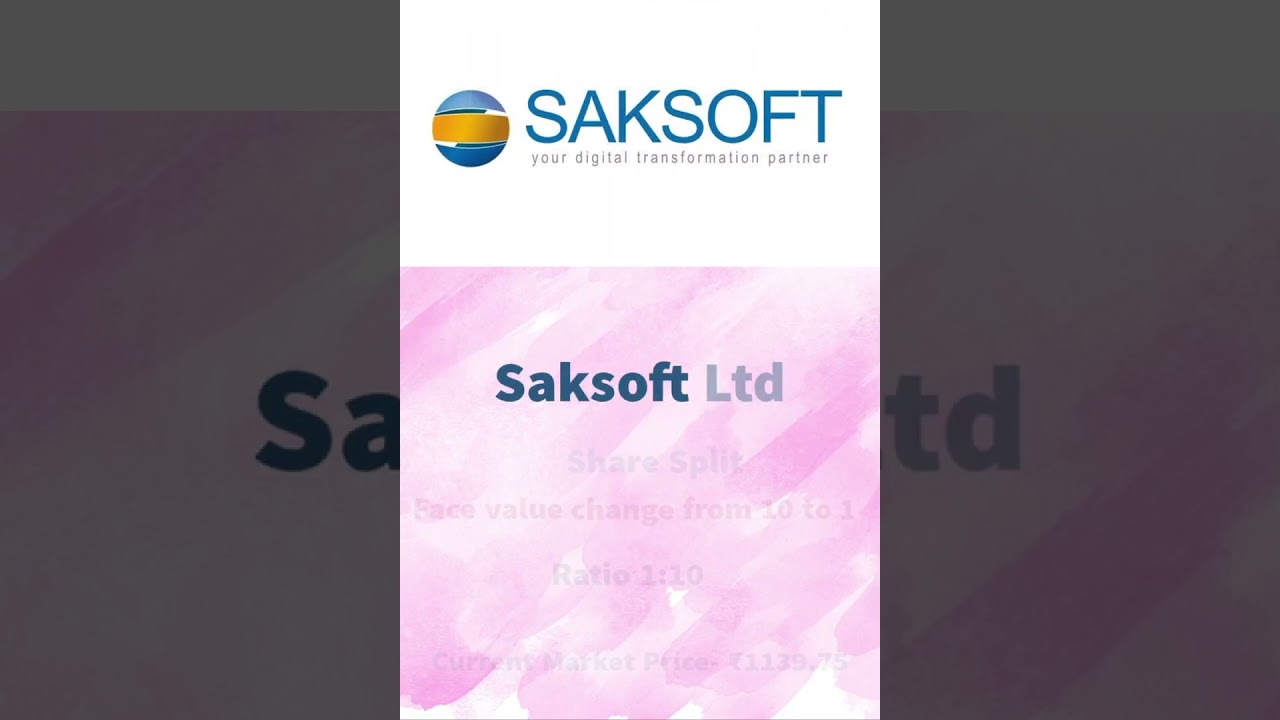 Saksoft Ltd share split