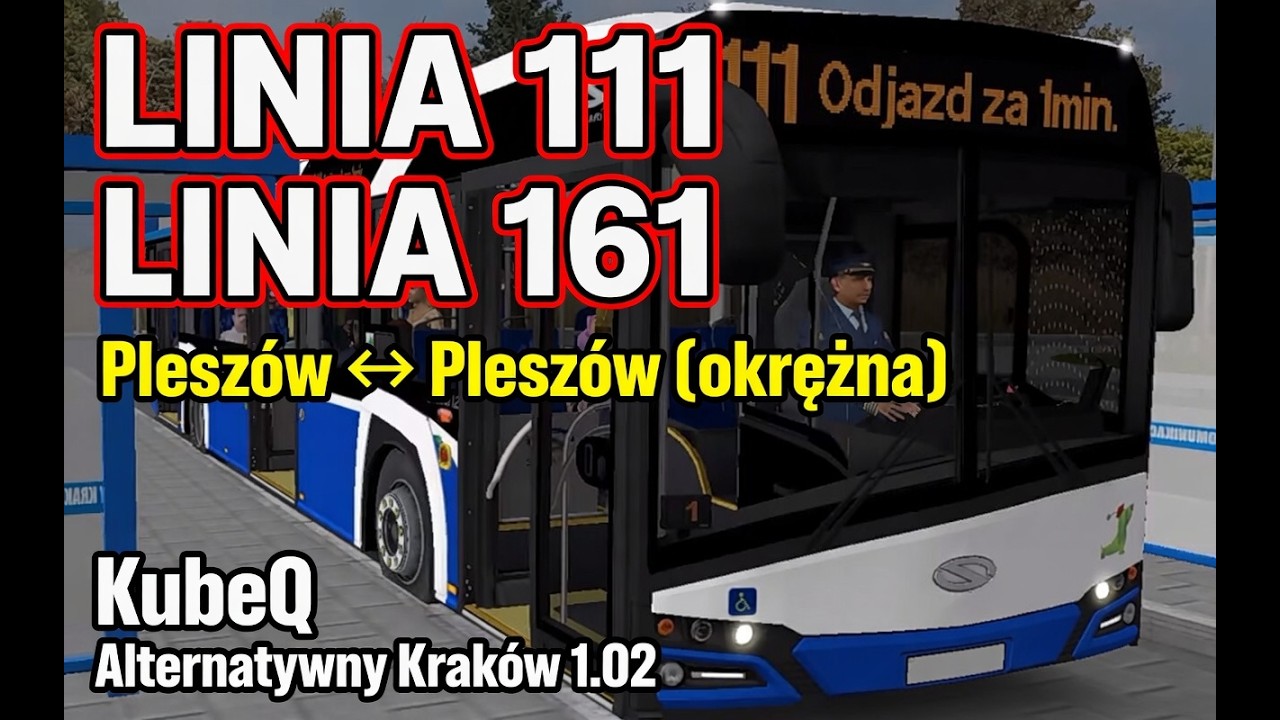 OMSI 2: Linie 111 i 161 przez Alternatywny Kraków Aktualizacja 1.02 | Pleszów - Wolica - Ruszcza