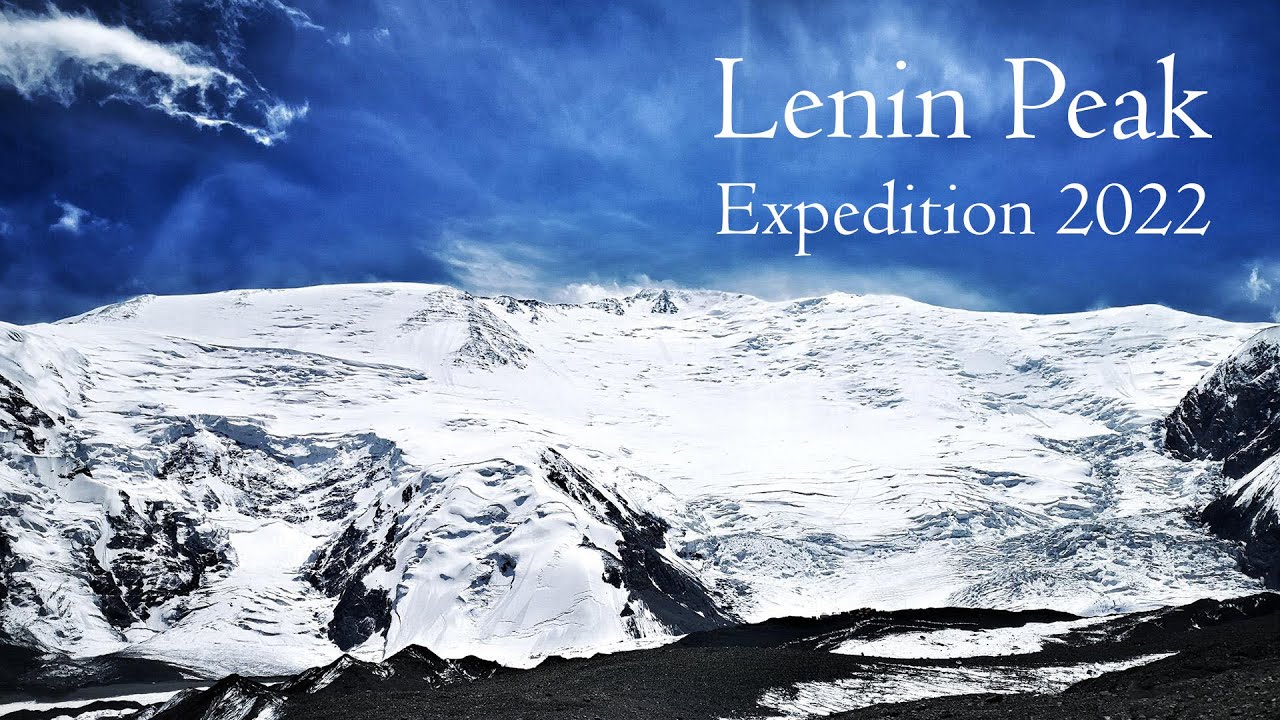 Lenin Peak Expedition 2022