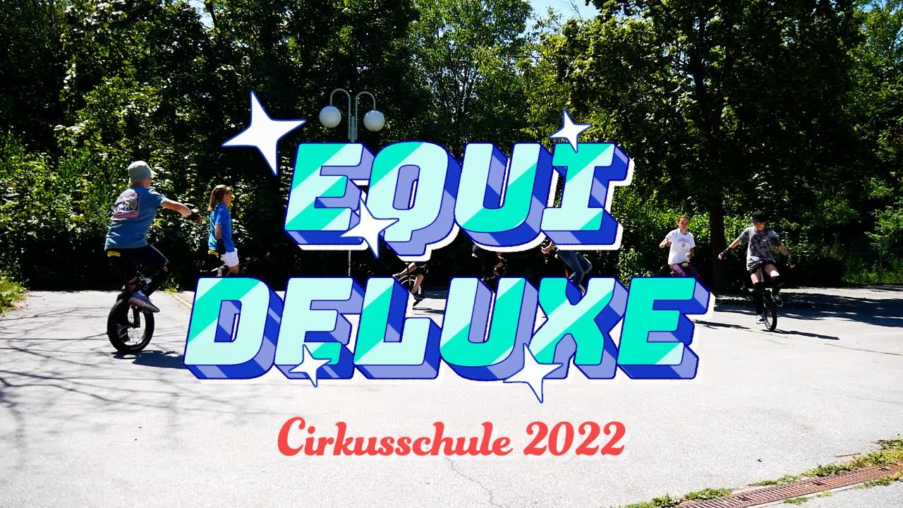 Equi Deluxe Cirkusschule Graz 2022